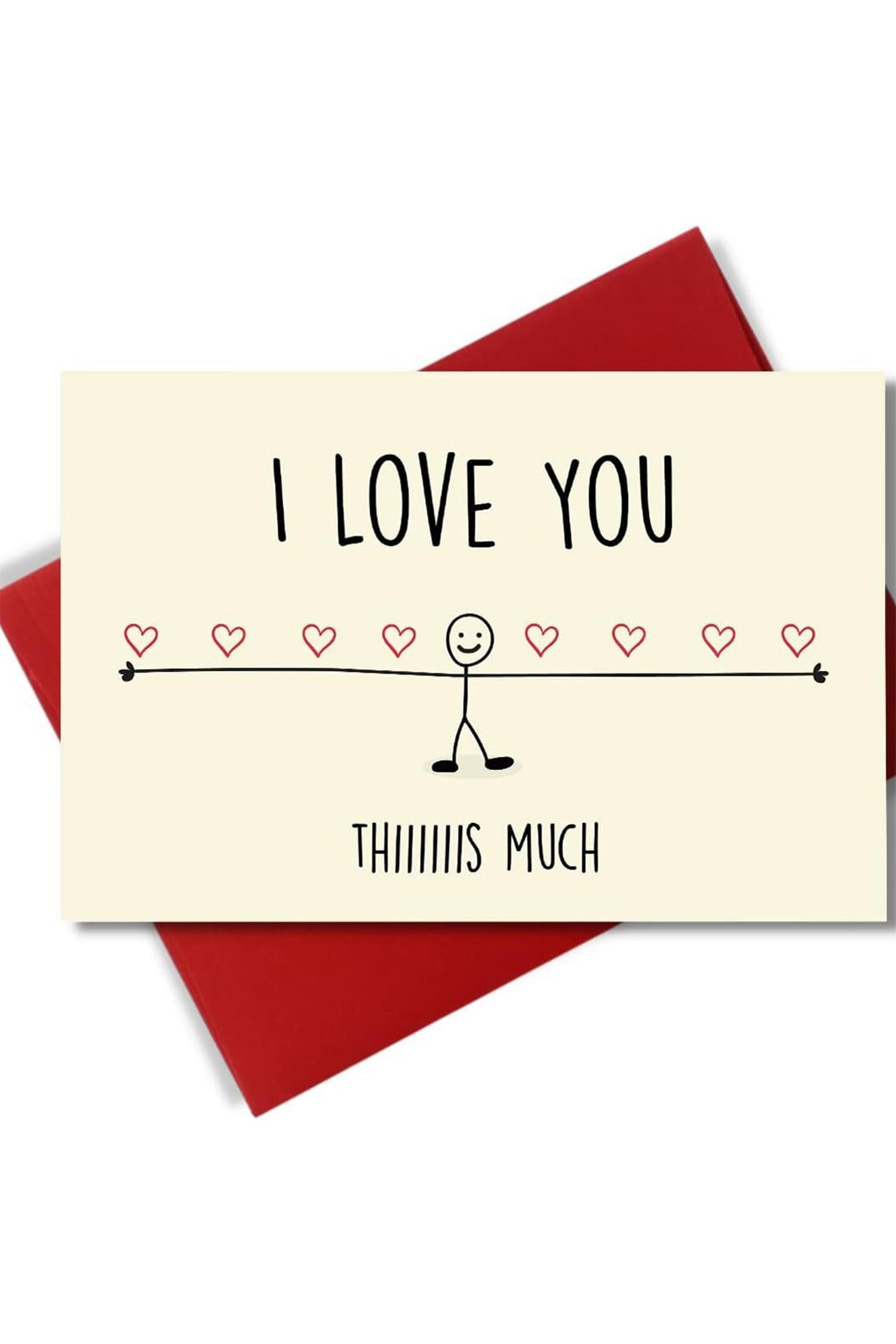 White I LOVE YOU THIIIIIS MUCH Greeting Card